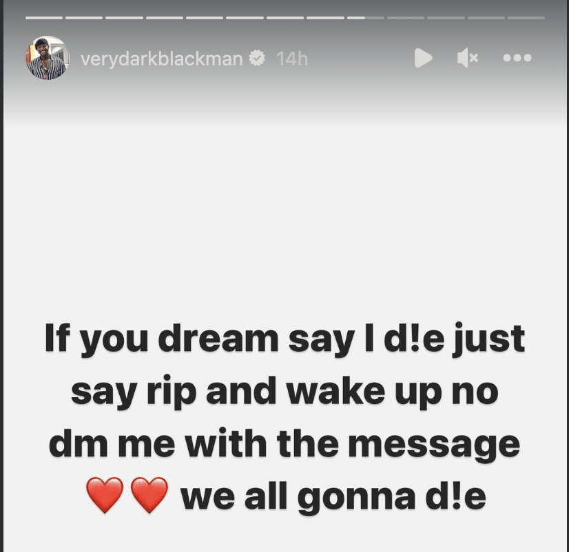 VeryDarkMan addresses dreams about his death